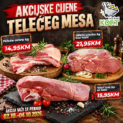 🔝 Akcijske cijene telećeg mesa u KORT marketima!🔝